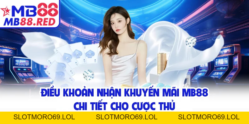 Khuyến Mãi MB88 - Rinh Hàng Vạn Quà Khủng Cực Chất